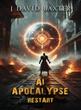 AI Apocalypse: Restart