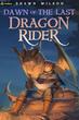 Dawn of the Last Dragon Rider