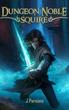 Dungeon Noble: Squire