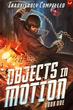 Objects in Motion