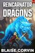 Reincarnator Raised by Dragons