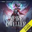 Spire Dweller: Awakening