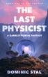 The Last Physicist