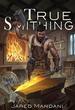 True Smithing